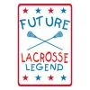 Lacrosse Unlimited Future Legends Lacrosse Street Sign - Boys -Men's Lacrosse Sales Store 2008023